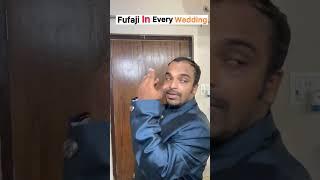 fufaji in every wedding #trending