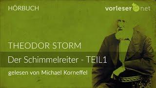 Theodor Storm: Der Schimmelreiter - TEIL 1 | HÖRBUCH | AUDIOBOOK