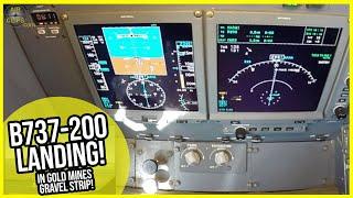 Instrument Close-Up: Upgraded B737-200 lands in Gold Mine's Gravel Strip!! [AirClips]