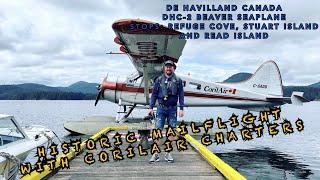 Historic Mail Flight with CorilAir Charters, Campbell River, Vancouver Island. Definitely worth it!