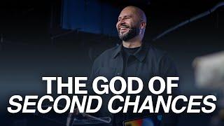 The God of Second Chances: Finding Hope When Life Feels Unfair 