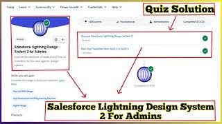 Salesforce Lightning Design System 2 for Developers | Salesforce Trailhead | Quiz Solution