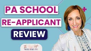 PA School: Re-Applicant Review