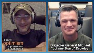 Vulnerability with Brigadier General Michael “Johnny Bravo” Drowley | A Bit of Optimism: Episode 28