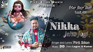 LIVE : Nikka Jeha Jogi  | Pirti Silon | #bababalaknathbhajan #pirtisilonmusic - #newbhajan2024