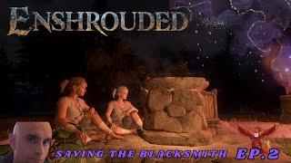 🪄️ Saving the Blacksmith  with LavaTemptress: Enshrouded Episode 1 ️🪄