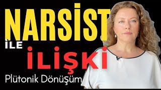 Narsist ile İlişkide Tekamül ve Dönüşüm