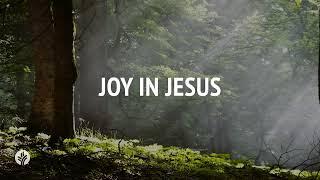 Joy in Jesus | Audio Reading | Our Daily Bread Devotional | March 20, 2025