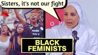 A Muslim Sister DESTROYS Black FEMINISM & EXPOSES How It Was Weaponized Against  Black Families