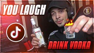 YOU LAUGH = DRINK VODKA CHALLANGE | TikTok Part 11