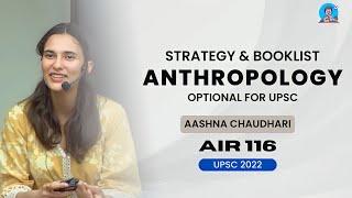 How to Prepare Anthropology Optional for UPSC - Booklist and Strategy by Aashna Chaudhary AIR 116