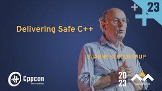 Delivering Safe C++ - Bjarne Stroustrup - CppCon 2023