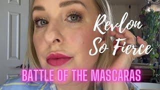 BATTLE OF THE MASCARAS: REVLON SO FIERCE