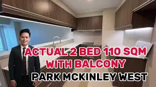 Park McKinley West - Actual 2 Bedroom 110 sqm with balcony in Fort Bonifacio, Taguig City