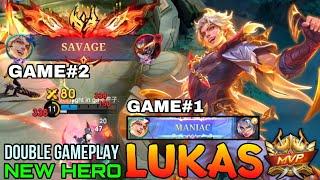 SAVAGE & MANIAC! New Fighter Lukas is Overpowered?! - New Hero Lukas Double MVP Gameplay - MLBB