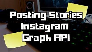 How to Post Stories on Instagram | Instagram Graph API PHP SDK