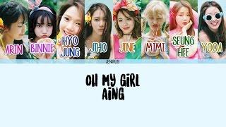 Oh My Girl - A-ing (내 얘길 들어봐) [Eng/Rom/Han] Picture + Color Coded Lyrics