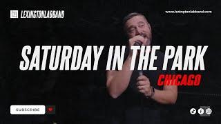 Saturday in the Park (Chicago) | Lexington Lab Band