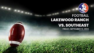 Football | Lakewood Ranch at Southeast