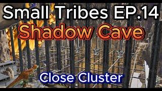 Shadow Cave Wipe on Close Cluster || Ark Survival Ascended Small Tribes PvP