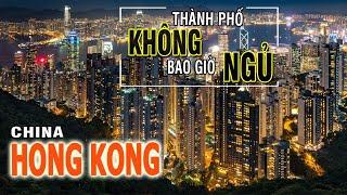 HONG KONG - Thành Phố Không Bao Giờ Ngủ - Du Lịch Hồng Kông | Châu Á | Visadi #26