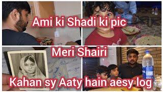 Ami ki Shadi ki pic Meri Shairi Kahan sy Aaty hain aesy log Hamzadailyvlog