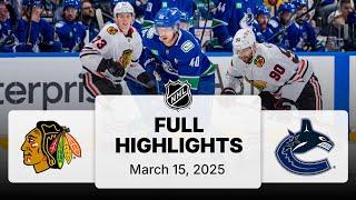 NHL Highlights | Blackhawks vs. Canucks - March 15, 2025