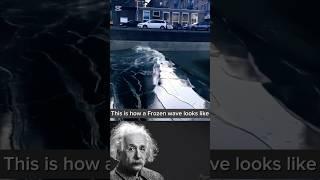 This is how a Frozen wave looks like..#shorts #science