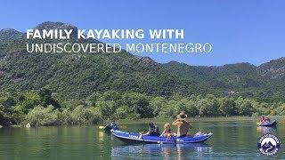 A Lake Skadar family kayaking adventure | Undiscovered Montenegro