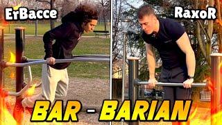 TEST ESTREMO di CALISTHENICS con @erbaccecr | Bar-Barian Requirements