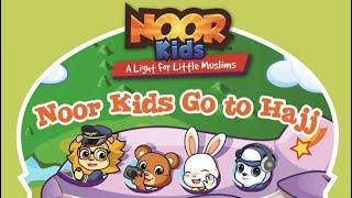 Noor Kids: Noor Kids Go to Hajj”- Story Time With Ms. Giraffe