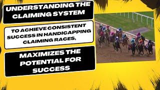 Understanding the Claiming System for Handicapping Success