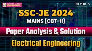 SSC-JE 2024 MAINS (CBT-2) Paper Analysis & Solution  | SSC-JE MAINS Paper Solution Electrical Engg.