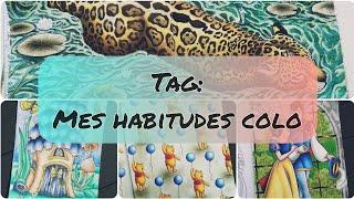 [Tag] : mes habitudes colo