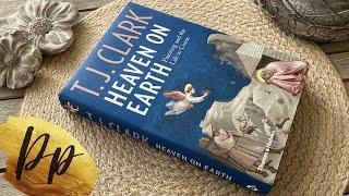 Heaven on Earth: Painting and the Life to Come - T.J. Clark | Thames & Hudson