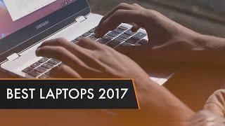 10 Best Laptops 2017 | Why You Should Be Excited!