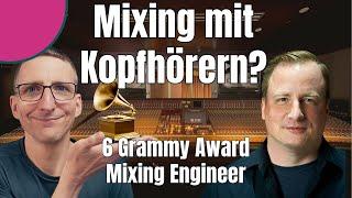 Mixing mit Kopfhörern - Profi Tipps