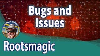 Rootsmagic 8 Genealogy Software - Bugs, Problems and Issues