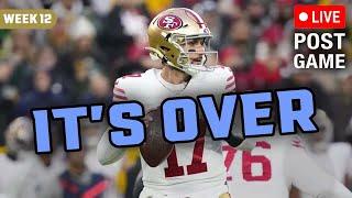 49ers TERRIBLE LOSS to Packers sums up their season - Post Game LIVE