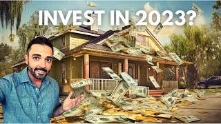 Is REAL ESTATE a good investment in 2023?