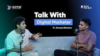 Talk With Digital Marketer | Malayalam Podcast | Ft. Hamzad Basheer | Dotin Academy