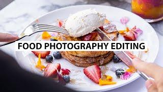 4 Tips for EDITING FOOD PHOTOGRAPHY in Lightroom