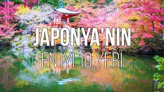 JAPONYA'DA GEZİLECEK EN İYİ 10 YER  | SEYAHAT VİDEOSU