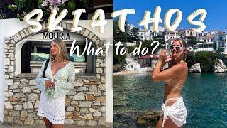 SKIATHOS GREECE TRAVEL VLOG | What to do?