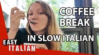 10 Minute Conversation in Slow Italian | Super Easy Italian 52