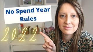 No Spend Year Rules 2022 | saving goals | budgeting | no buy challenge