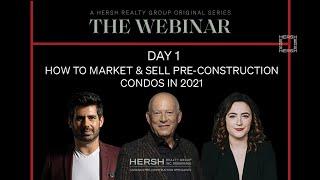 How to Market & Sell Pre-Construction Condos in 2021 - The Webinar Day 1