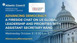 Assistant Secretary Rand on US global leadership and advancing democracy