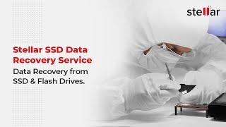 No. 1 SSD Data Recovery Service in India - Stellar Data Recovery