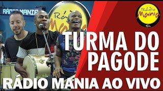  Radio Mania - Turma do Pagode - Pout Porri do Turma